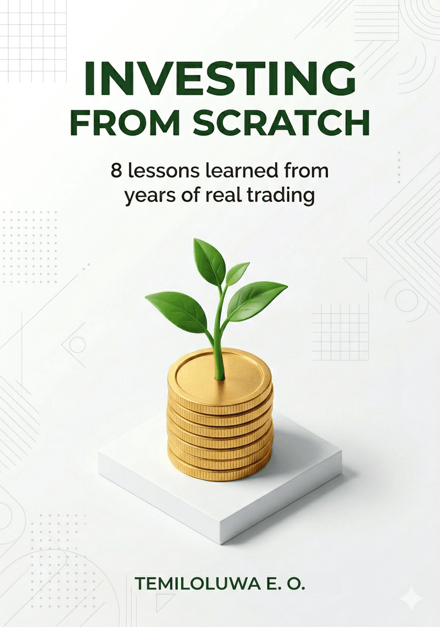 Investing From Scratch: 8 lessons from real trading experience